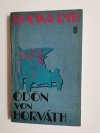 EPOKA RYB - Odon von Horvath 1979