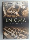 ENIGMA BLIŻEJ PRAWDY - Marek Grajek