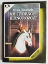 NA TROPACH JEDNOROŻCA - Mike Resnick 1990