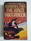 THE KING'S BUCCANEER - Raymond E. Feist 1994