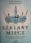 SZKLANY MIECZ - Victoria Aveyard
