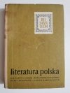 LITERATURA POLSKA. DLA KLASY II LICEUM OGÓLNOKSZTAŁCĄCEGO 1973