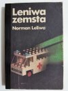 LENIWA ZEMSTA - Norman Leliwa 1984