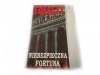 NIEBEZPIECZNA FORTUNA - Ken Follett 1996