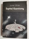 SZPITAL KOSMICZNY - James White 1987