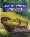 LEKSYKON ZWIERZĄT TERRARYJNYCH - M.J. Gorazdowski