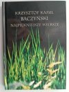 NAJPIĘKNIEJSZE WIERSZE - Krzysztof Kamil Baczyński