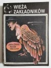 WIEŻA ZAKŁADNIKÓW - John Denis 1988