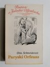 PARYSKI ORFEUSZ - Otto Schneidereit 