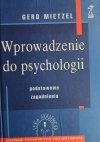 WPROWADZENIE DO PSYCHOLOGII - Gerd Mietzel