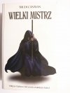WIELKI MISTRZ - Trudi Canavan 2008