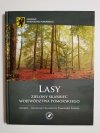 LASY. ZIELONY SKARBIEC WOJEWÓDZTWA POMORSKIEGO 