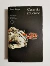 CESARSKI SZALENIEC - Jaan Kross 1988