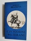 CZCIGODNI WETERANI - Marian Brandys 1975