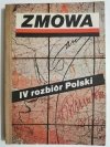 ZMOWA. IV ROZBIÓR POLSKI 1990