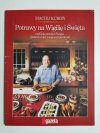 POTRAWY NA WIGILIĘ I ŚWIĘTA - Maciej Kuroń 2007