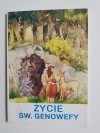ŻYCIE ŚW. GENOWEFY. DLA MATEK, DZIECI I UCZCIWYCH LUDZI 