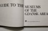 GUIDE TO THE MUSEUMS OF THE GDAŃSK AREA 1977