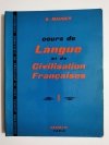 COURS DE LANGUE ET DE CIVILISATION FRANCAISES CZĘŚĆ I 1967