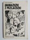 DROBIAŻDŻKI Z PRZEJAŻDŻKI - Witold Zechenter 1970