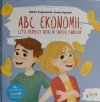 ABC EKNOMII, CZYLI PIERWSZE KROKI W ŚWIECIE FINANSÓW - Wiktor Czepczyński