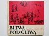 BITWA POD OLIWĄ - Eugeniusz Koczorowski 1976