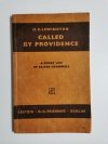 CALLED BY PROVIDENCE - H. E. Lewington 1934