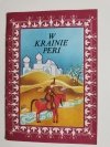 W KRAINIE PERI. LUDOWE BAJKI TURKEŃSKIE 1982
