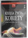 KSIĘGA ŻYCIA KOBIETY - Joan Borysenko