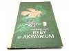 RYBY W AKWARIUM - Henryk Jakubowski 1990