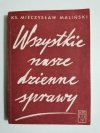 WSZYSTKIE NASZE DZIENNE SPRAWY - Ks. Mieczysław Maliński 1977