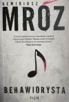 BEHAWIORYSTA. REMIGIUSZ MRÓZ