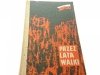 PRZEZ LATA WALKI. ZBIÓR OPOWIADAŃ - Bartelski 1968
