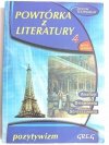 POWTÓRKA Z LITERATURY CZĘŚĆ 4 POZYTYWIZM 