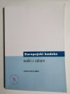 EUROPEJSKI KODEKS WALKI Z RAKIEM WERSJA TRZECIA (2003) 