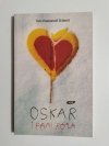 OSKAR I PANI RÓŻA - Eric-Emmanuel Schmitt 2004
