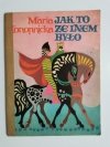 JAK TO ZE LNEM BYŁO - Maria Konopnicka 1974
