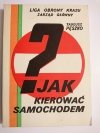 JAK KIEROWAĆ SAMOCHODEM - Tadeusz Pęszko 1991