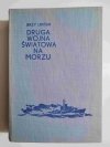 DRUGA WOJNA ŚWIATOWA NA MORZU - Jerzy Lipiński 1970