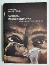 BARBARA, MIŁOŚĆ I MEDYCYNA - Edward Kopczyński 1982