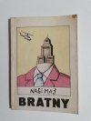 NAGI MAJ - Roman Bratny 1988
