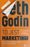 TO JEST MARKETING! - Seth Godin
