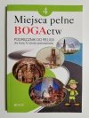 MIEJSCA PEŁNE BOGACTW. PODRĘCZNIK DO RELIGII KLASA 4 