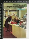 THE LANGUAGE OF ENGLISH BUSINESS LETTERS - A. B. Kench