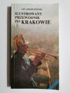 ILUSTROWANY PRZEWODNIK PO KRAKOWIE - Jan Adamczewski 