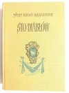 STO DIABŁÓW - Józef Ignacy Kraszewski 1967