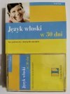 JĘZYK WŁOSKI W 30 DNI KURS Z KASETĄ 2001