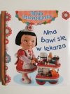 MAŁA DZIEWCZYNKA. NINA BAWI SIĘ W LEKARZA 