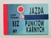 JAZDA BEZ PUNKTÓW KARNYCH - Lech Fotygo 1993