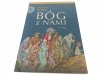 BÓG Z NAMI. PODRĘCZNIK DO RELIGII DLA KLASY III